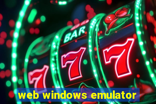 web windows emulator